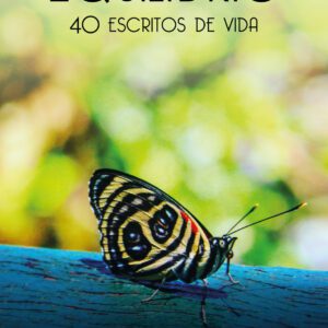 Libro Equilibrio- 40 escritos de Vida - Grimanesa González